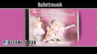 Ballettmusik Für Kleine Ballerinas Vol 3 [upl. by Notlrak]