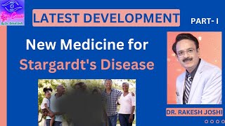 Latest Development  New Medicine for STARGARDTS DISEASE [upl. by Gaskill395]