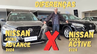 NISSAN KICKS ADVANCE VS KICKS ACTIVE 2024 VEJA QUAIS SÃO AS DIFERNEÇAS [upl. by Akirea]