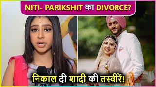 Oh No Niti Taylor To Divorce Husband Parikshit After 4 Years Of Marriage Deletes Wedding Pictures [upl. by Katya]