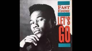 Fast Eddie  Lets Go Dont U Want Some More  1988 [upl. by Iorgo535]