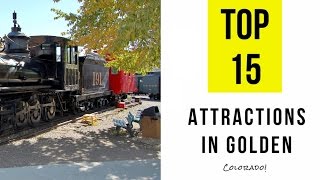 Top 15 Best Tourist Attractions in Golden Colorado [upl. by Ross]