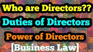 Director Duties and Powers of Directors Business Law [upl. by Eixor]