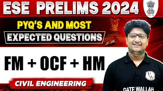 FM  OCF  HM  ESE Prelims 2024  PYQs And Most Expected Questions [upl. by Etteloc405]