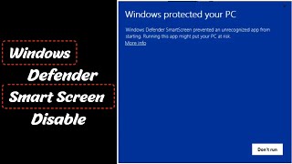 How To Disable Windows Defender Smart Screen [upl. by Nagey]