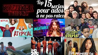 Les 15 meilleurs series des ados [upl. by Fidelia]