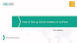 CMG Tutorial How to Model Zonal Isolation in CoFlow using ICD’s and Packers [upl. by Ajani]