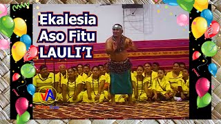 Ekalesia Aso Fitu  LAULII  PESE [upl. by Nevs]