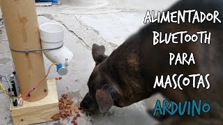 Alimentador automático bluetooth para mascotas con Arduino [upl. by Masry]