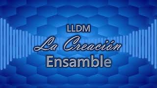 La Creación  LLDM [upl. by Schatz]