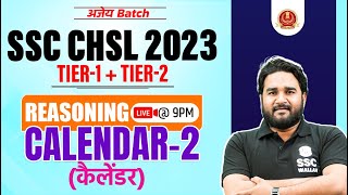 CALENDAR REASONING TRICKS 2  SSC CHSL REASONING CLASSES 2023  CHSL REASONING BY SANDEEP SIR PW [upl. by Aleunam]