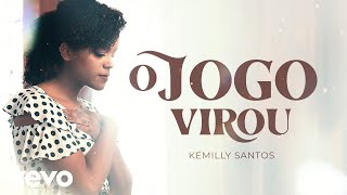 Kemilly Santos  O Jogo Virou Clipe Oficial [upl. by Naletak89]