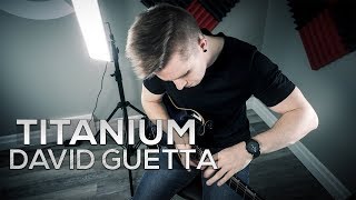 Titanium  David Guetta feat Sia  Cole Rolland Guitar Cover [upl. by Melitta]