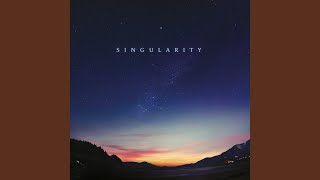 Singularity [upl. by Rand]