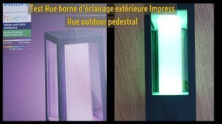 Test Hue borne déclairage extérieure Impress [upl. by Feodor]