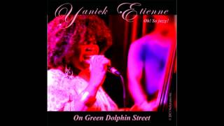 Yanick Etienne On Green Dolphin Street [upl. by Atineb]