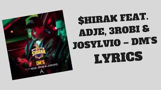 HIRAK FEAT ADJE 3ROBI amp JOSYLVIO – DM’S LYRICS [upl. by Boyd]