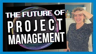 The Future of Project Management Trends to Watch [upl. by Rox866]