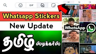 Whatsapp Stickers New Update  Whatsapp Tamil Stickers Update  Whatsapp New GIF Stickers [upl. by Secilu711]