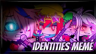 IDENTITIES MEME  SECURITY BREACH FNAF  Gacha Club [upl. by Dorotea]