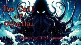 The Call of Cthulhu  Chapter 1  The Horror in Clay REUPLOAD [upl. by Orenid]