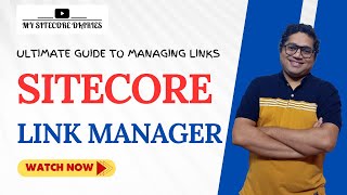 23 Sitecore Link Manager  The Ultimate Guide to Managing Links in Sitecore  ItemUrlBuilderOptions [upl. by Eimmelc]