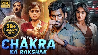 CHAKRA 2023 Full Movie In Hindi  Vishal New FIlms southmovie south Shraddha Regina Cassandra [upl. by Jeri]