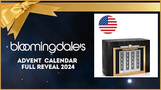 BLOOMINGDALES ADVENT CALENDAR FULL REVEAL 2024 [upl. by Marshal]