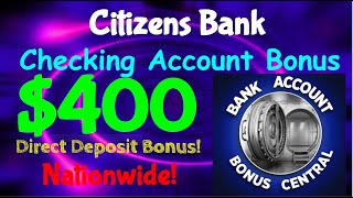 Citizens Bank 400 Checking Account and Spending Bonus Get Paid to Shop Nationwide Offer [upl. by Jensen]