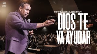 Dios te va a ayudar  Pastor Juan Carlos Harrigan [upl. by Yssor880]