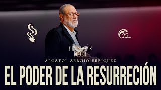 Apóstol Sergio Enríquez  El poder de la Resurrección  Santiago en Llamas 2024 [upl. by Dunston]