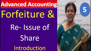 5 Forfeiture amp Re  Issue of Shares  Introduction from Advanced Accounting [upl. by Nilhsa]