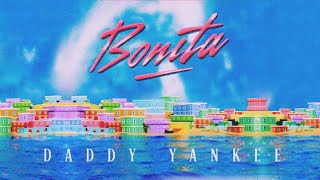 Daddy Yankee  Bonita Lyric Oficial [upl. by Belier]