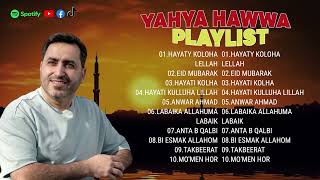 Best Songs Yahya Hawwa 2024  Kumpulan Lagu Terbaru Yahya Hawwa Populer 2024 [upl. by Peednas]