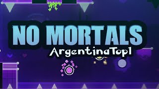 quotNo Mortalsquot by ArgentinaTop1  Geometry Dash 22 [upl. by Treblig364]