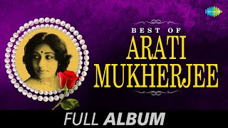 Best of Arati Mukherjee  Bengali Movie Songs Jukebox  Arati Mukherjee Songs [upl. by Idden636]