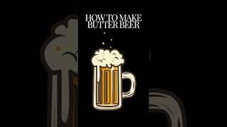 How to make butter beer recipe shorts [upl. by Idac]