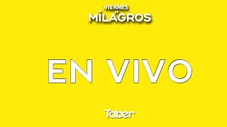 EN VIVO  VIERNES DE MILAGROS [upl. by Adnilam]