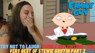 Try Not to Laugh Family Guy Edition  The Very Best of Stewie Griffin Part 2 [upl. by Thistle]