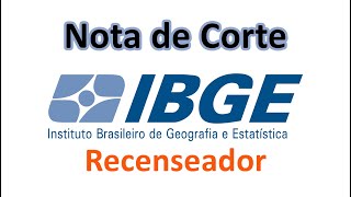 Nota de Corte IBGE 2022  Recenseador [upl. by Allemap332]