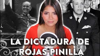 La Dictadura del general GUSTAVO ROJAS PINILLA en Colombia [upl. by Rafaellle]