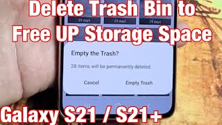 Galaxy S21S21  Delete Trash Bin Storage still full after deleting photosvideos [upl. by Ardried]