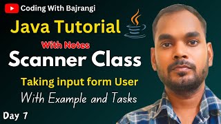 Java Tutorial  Scanner Class Taking input from user  Java Complete Course  Coding with Bajrangi [upl. by Orose]