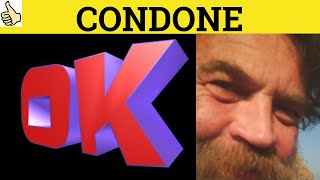 🔵 Condone  Condone Meaning  Condone Examples  Condoned in a Sentence [upl. by Borer529]