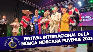 Voces de Corralejo Temp 2023 Pr 72 2° Prg Festival Internacional de la Música Mexicana Puyehue 2023 [upl. by Garv113]