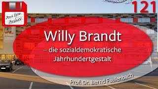 Willy Brandt die sozialdemokratische Jahrhundertgestalt  Prof Dr Faulenbach 181113  AdA 121 [upl. by Korney723]