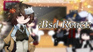 •Bsd react to Dazai• gcrvbungo stray dogs [upl. by Ecyor]