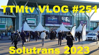 TTMtv VLOG 251  Visiting Solutrans 2023 [upl. by Mateo]