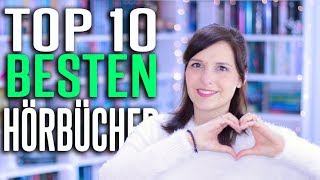 TOP 10 BESTEN HÖRBÜCHER  Diese Bücher solltet ihr hören  melodyofbooks [upl. by Galven58]