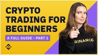 Trading Cryptocurrency for Beginners Full Guide  Part 1 [upl. by Mika]